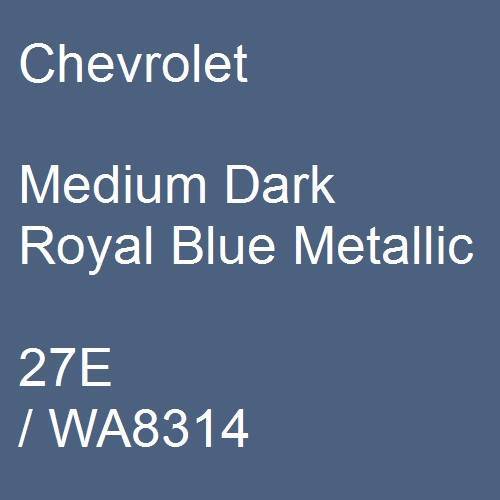 Chevrolet, Medium Dark Royal Blue Metallic, 27E / WA8314.